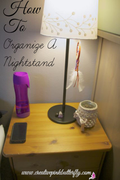 How To Organize a Nightstand